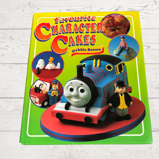 Favourite Character Cakes: A Vintage Cake Design Book by Debbie Brown