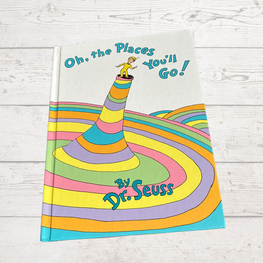 1990 hardback edition of Dr Seuss Oh, the  Places You’ll Go !