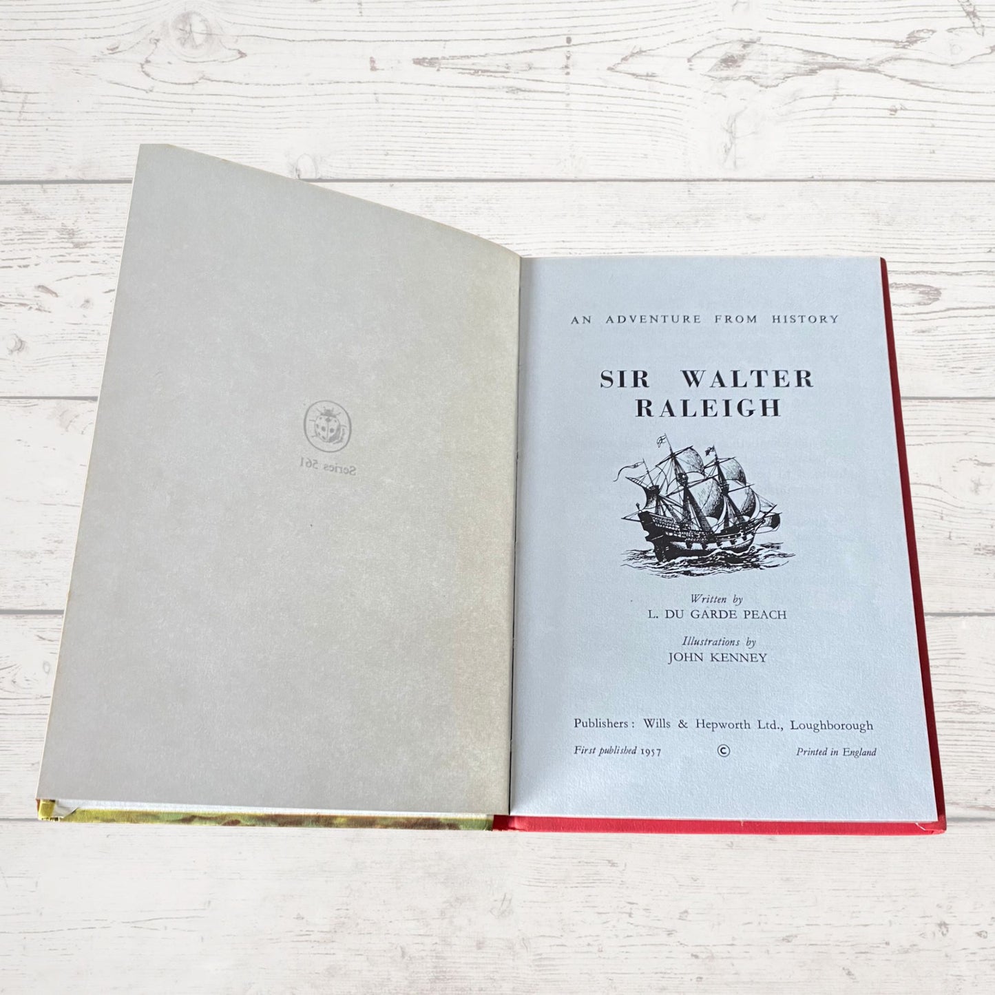 Vintage 1960s ladybird book, Sir Walter Raleigh  , An Adventure from History. Series 561