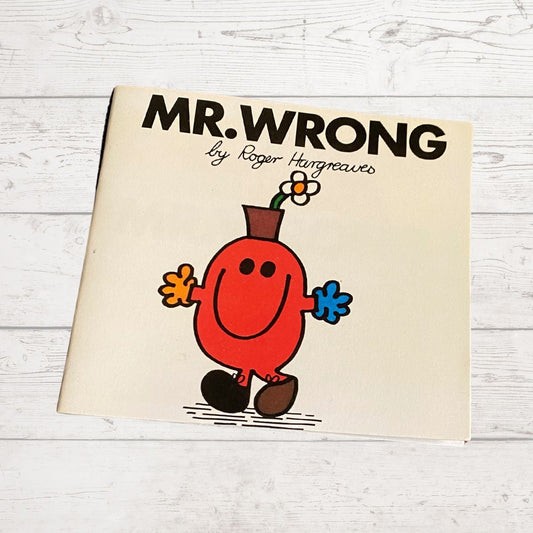 Mr. Wrong by Roger Hargreaves. Original 1970s The Mr Men series. 1978  edition.Great gift idea