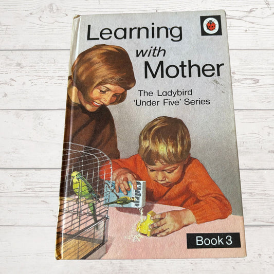 Learning with Mother. Book 3. Vintage 1970s Ladybird Book. Series 702 . Great Gift