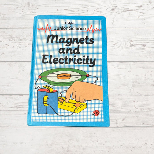 Vintage 1980s ladybird book, Junior Science Book: Magnets and Electricity. Series 621