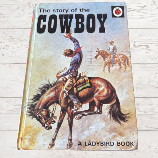 The Story of the Cowboy. Vintage 1970s Ladybird Book.Series 707. Great Gift Idea