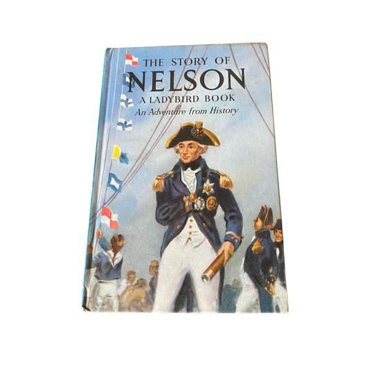 Vintage 1960s ladybird book, Nelson  , An Adventure from History. Series 561