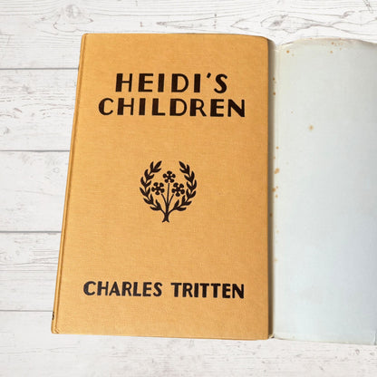 Heidi's Children: 1960s Hardcover Book with Original Dust Jacket