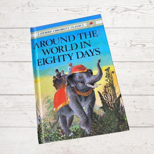 Around the World in 80 Days : Ladybird book Children’s Classics. Series 740. Nostalgic gift idea