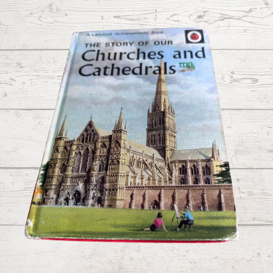 A vintage hardcover book titled 'The Story of Our Churches and Cathedrals' 