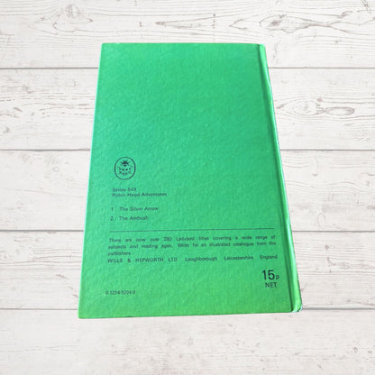 The Silver Arrow. A Ladybird Robin Hood Adventure. 1970s Vintage Book.Series 549. Great gift idea