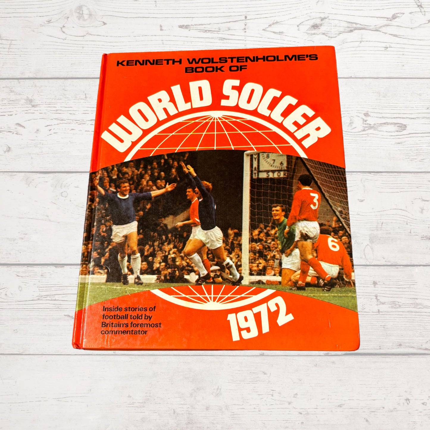 Vintage 1970s Hardback Football Book: Kenneth Wolstenholme’s Book of World Soccer 1972. Great nostalgic Gift Idea