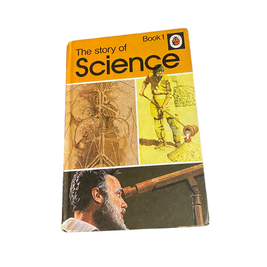 Vintage 1970s ladybird book, The Story of Science. Book 1, Series 601