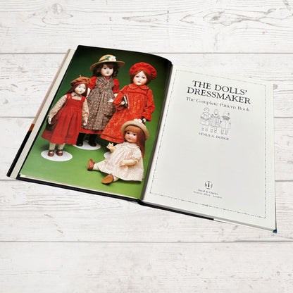 The Dolls Dressmaker. Vintage Sewing Book with 120 Designs and Actual Size Patterns by Venus A. Dodge