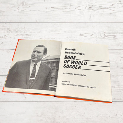 Vintage 1970s Hardback Football Book: Kenneth Wolstenholme’s Book of World Soccer 1972. Great nostalgic Gift Idea